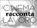 il cinema racconta il lavoro